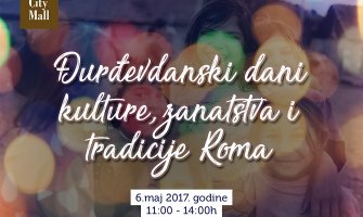 Đurđevdanski dani kulture, zanatstva i tradicije Roma 6. maja u Podgorici
