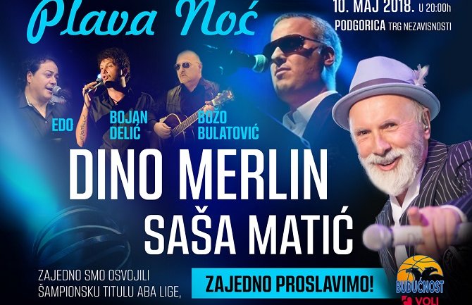 Budućnost titulu slavi 10.maja: Pjevaju Merlin, Saša Matić...