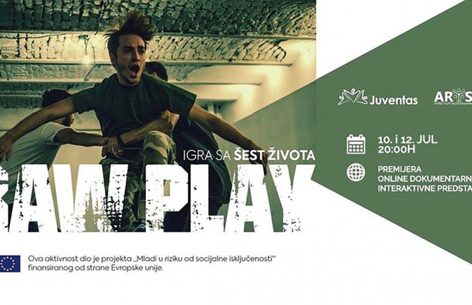 Dokumentarna predstava “RAW PLAY – igra sa šest života