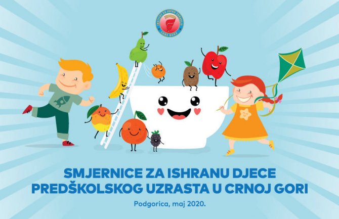 Smjernice za ishranu djece predškolskog uzrasta u Crnoj Gori