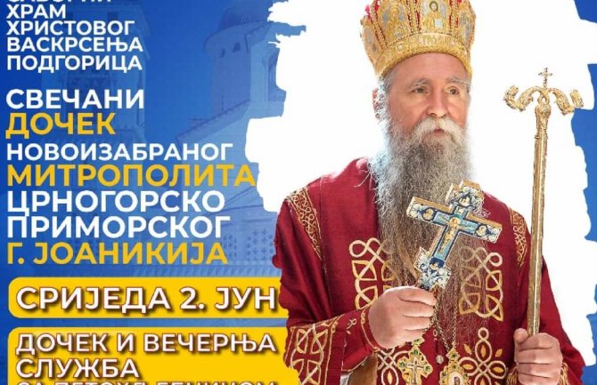 Sjutra doček Mitropolita crnogorsko-primorskog Joanikija