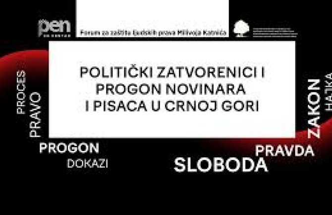 U srijedu međunarodna konferencija “Politički zatvorenici i progon novinara i pisaca u Crnoj Gori”